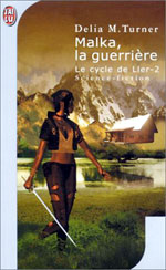 Malka la guerrière