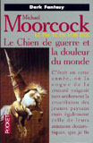 Le Chien de guerre et la douleur du monde