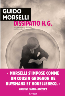 Photo de Dissipatio H.G. une fabuleuse réédition du roman de Guido Morselli