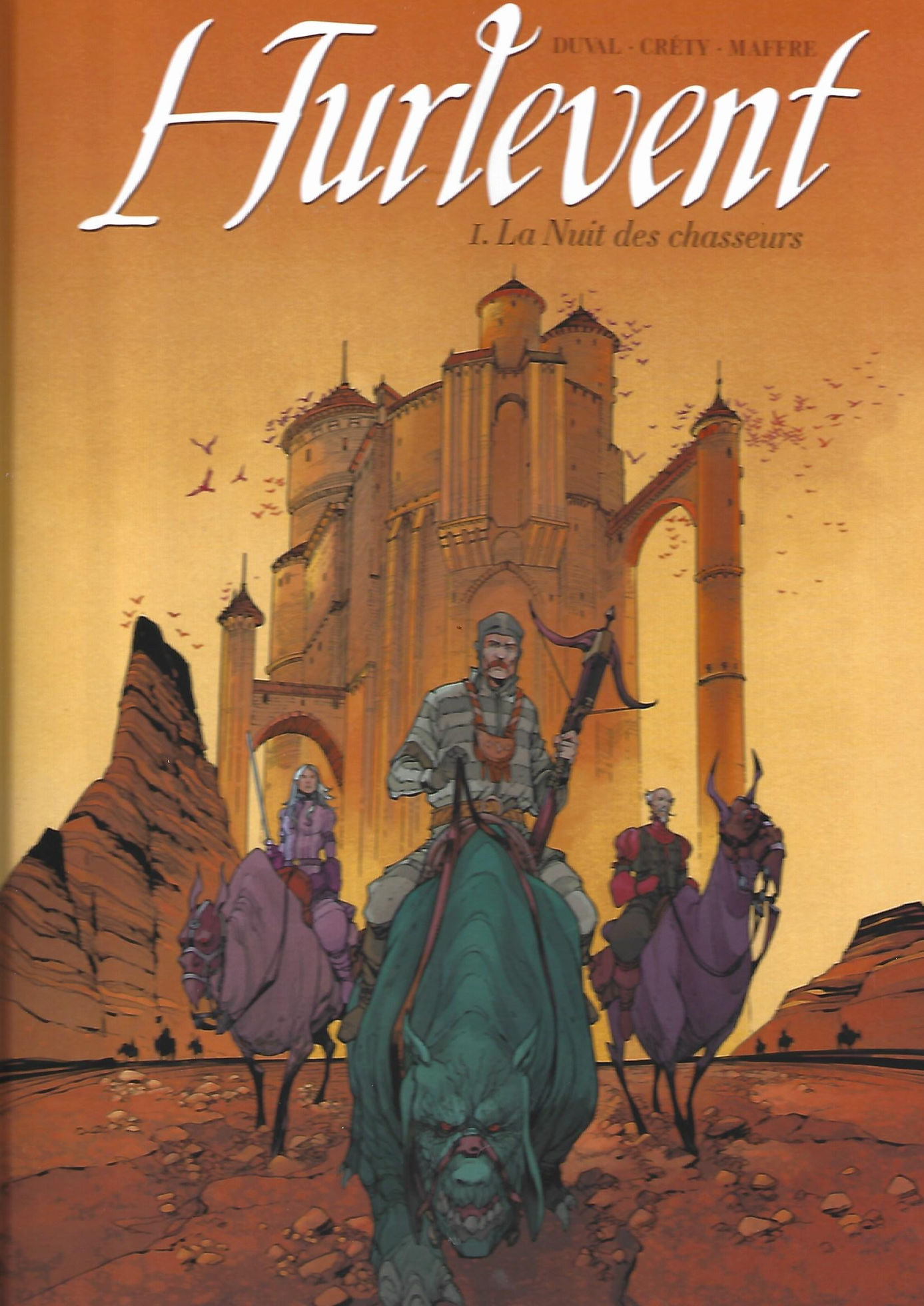 Hurlevent 1 : la nuit des chasseurs