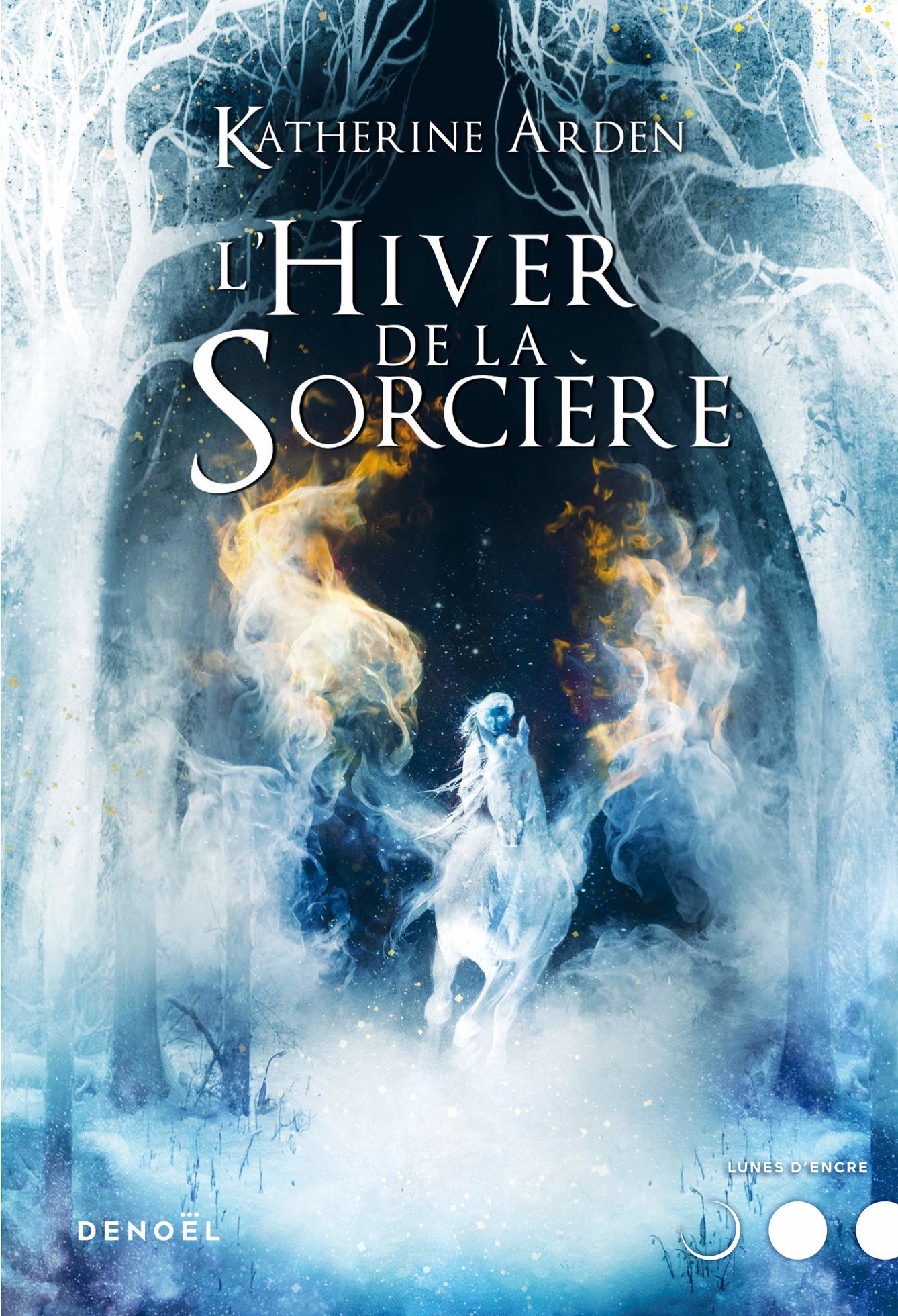 Katherine Arden - L'hiver de la sorcière