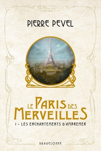 Le Paris des merveilles - les enchantements d'Ambremer