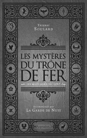 Thierry Soulard - Les Mystères du Trône de fer