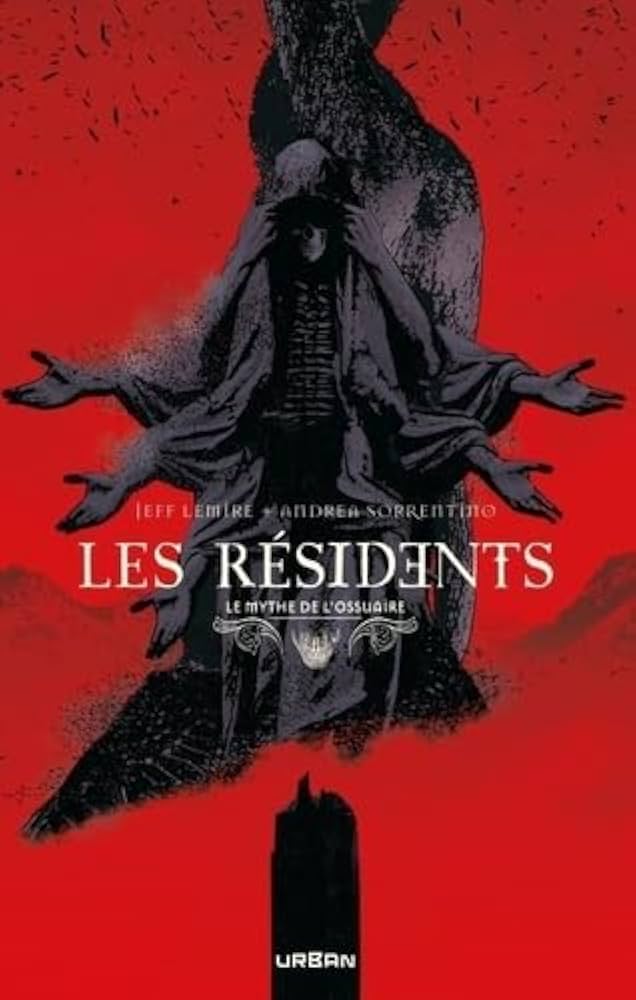 Les résidents - le mythe de l'ossuaire