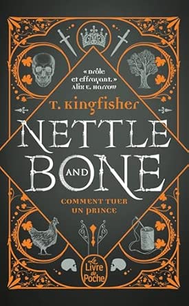Nettle & Bone : Comment tuer un prince