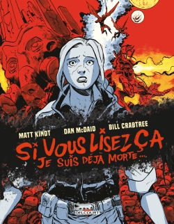 Si vous lisez ça je suis déjà morte...