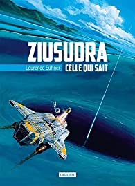 Ziusudra – Celle qui sait