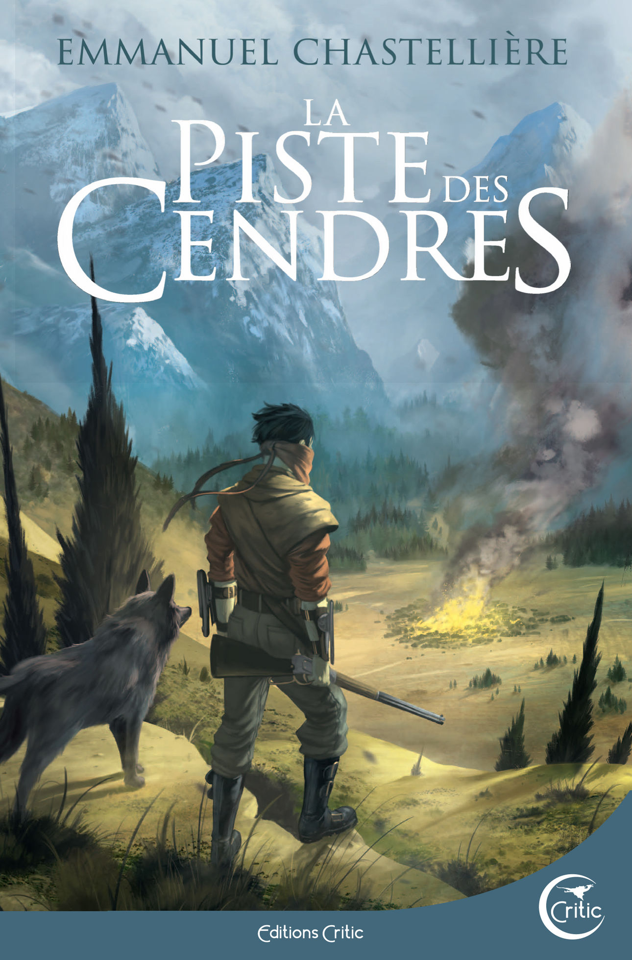 La Piste des Cendres - Le nouveau roman d'Emmanuel Chastellière