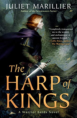 The Harp of Kings - le dernier roman de Juliet Marillier