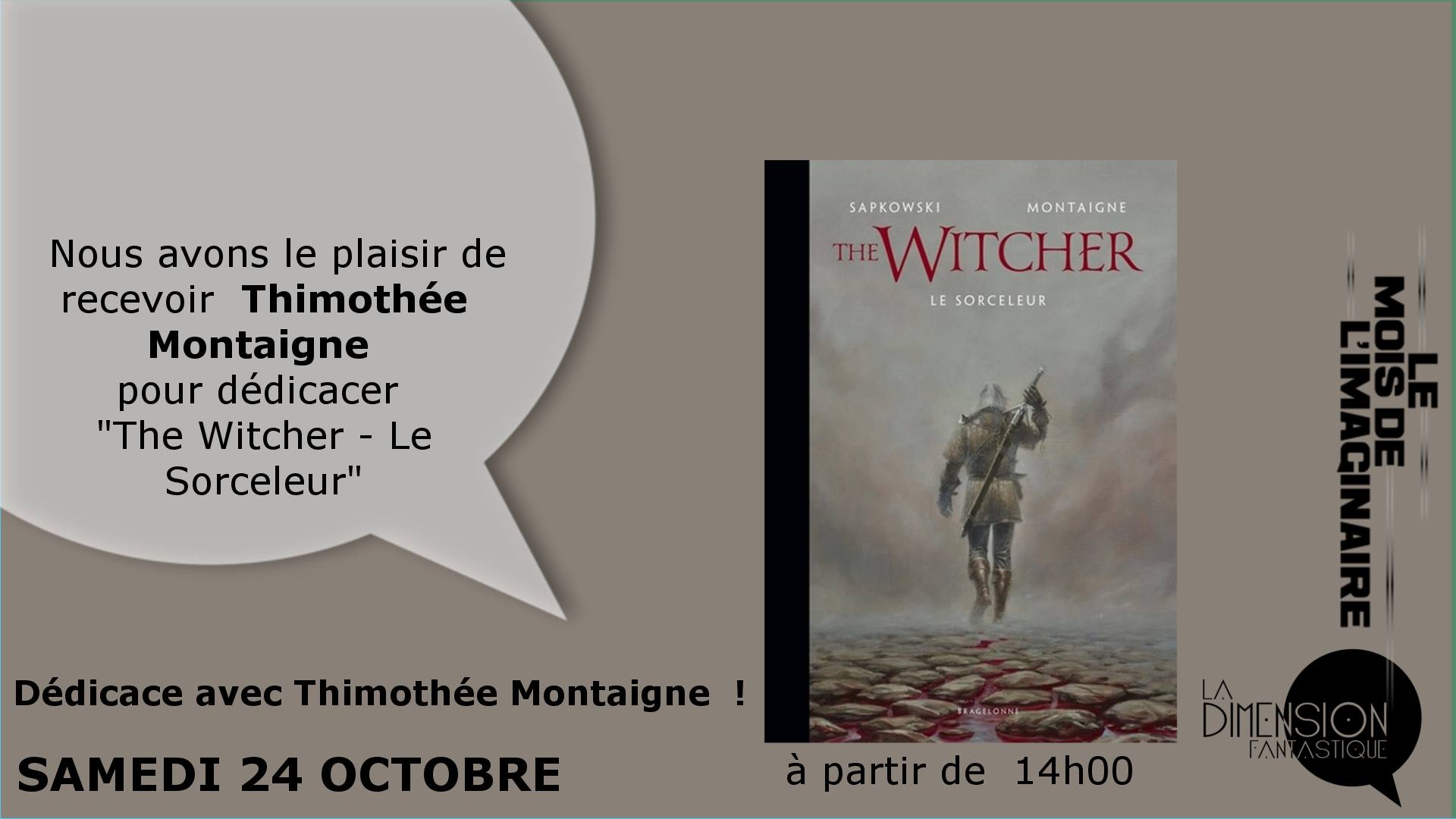 Photo de [Mois de l'Imaginaire] Dédicace de Thimothée Montaigne pour Le Sorceleur