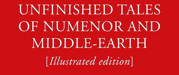 Unfinished Tales - Une réédition illustrée par les éditions HarperCollins