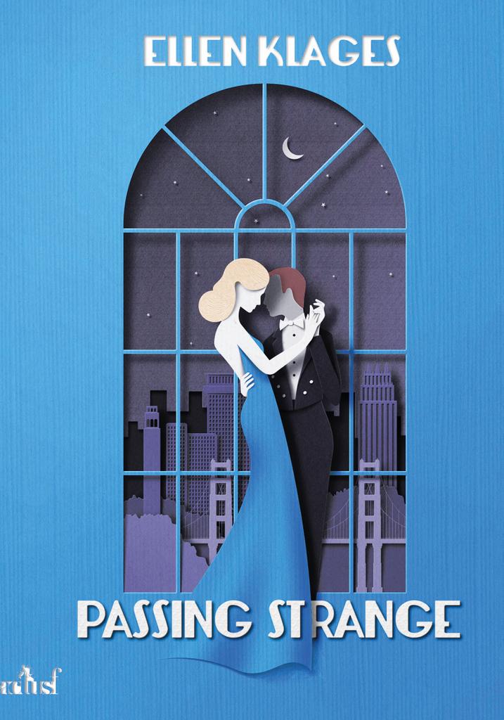 Passing Strange d'Ellen Klages - Le mot des éditions Actusf