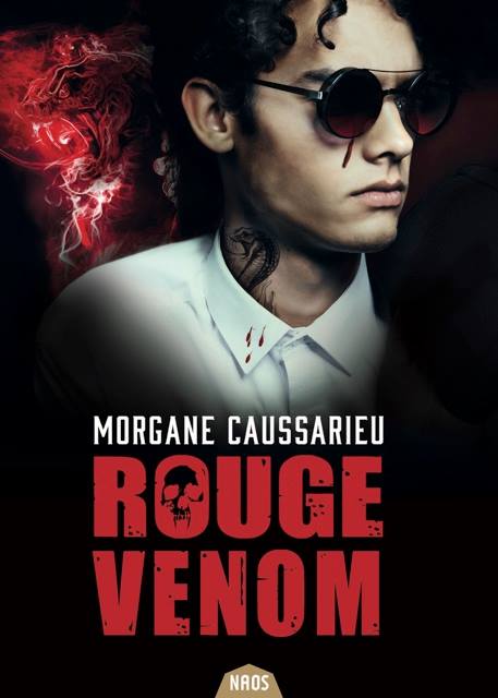 Rouge Venom - Les vampires de Morgane Caussarieu sont de retour !