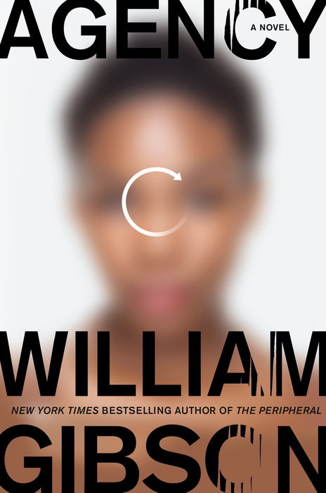 Agency, le nouveau roman de William Gibson se dévoile