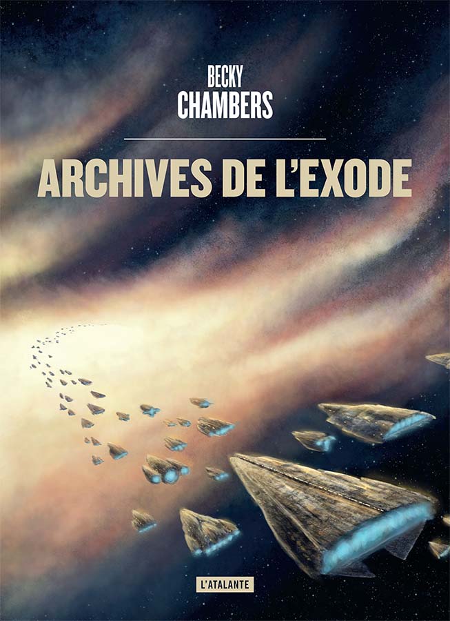 Archives de l’exode - Les secrets d'écriture de Becky Chambers