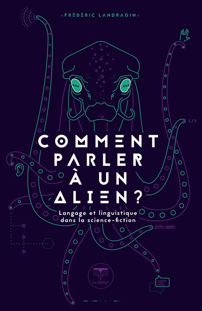 Comment parler à un alien?