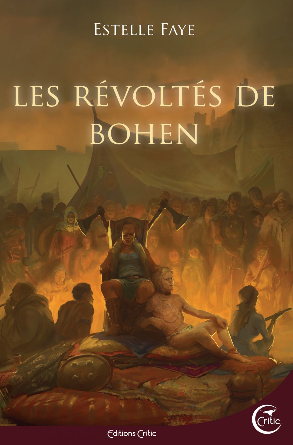 Les Révoltés de Bohen par Estelle Faye