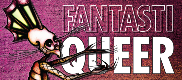 FantastiQueer - Le salon des imaginaires LGBTQIA+ de retour en 2021