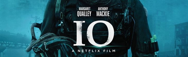Trois bonnes raisons de regarder IO sur Netflix