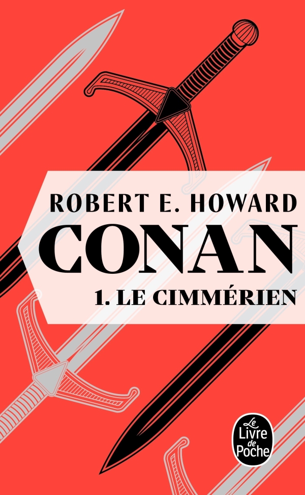 Conan, l'héroïque fantaisie de Robert E. Howard