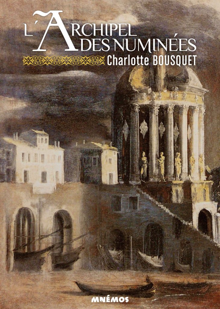 L’Archipel des Numinées, intégrale - Les secrets d'écriture de Charlotte Bousquet