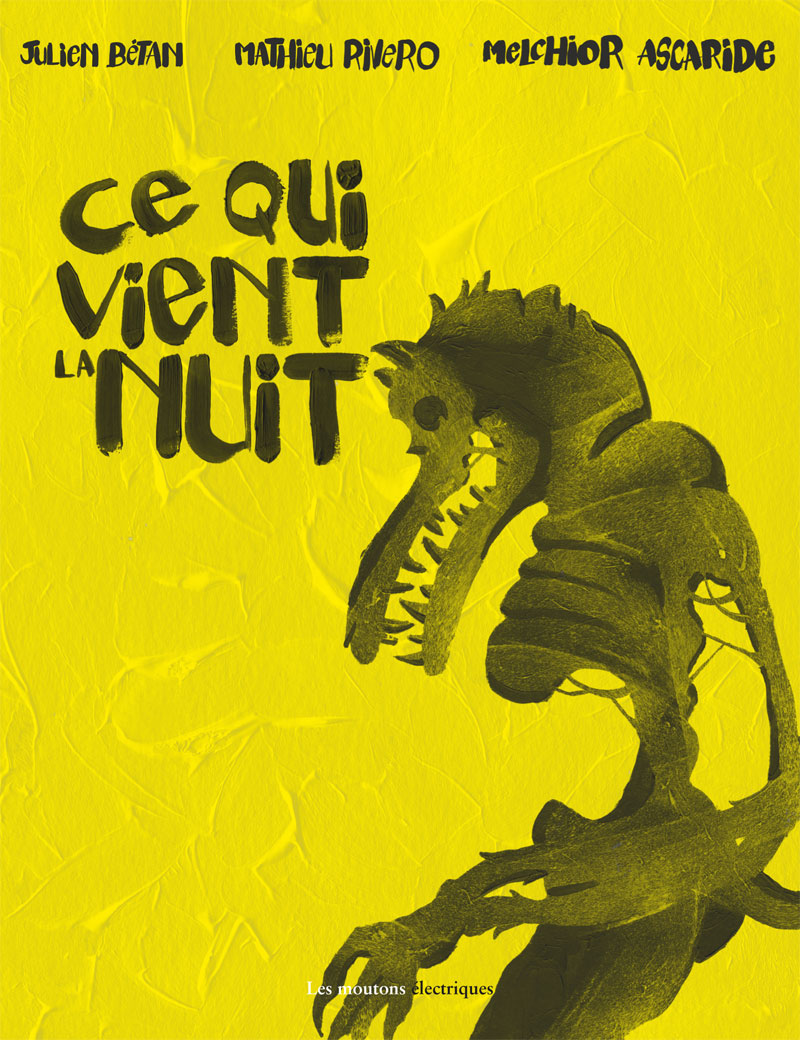 Photo de Ce qui vient la nuit - Melchior Ascaride, Julien Bétan et Mathieu Rivero sont de retour !