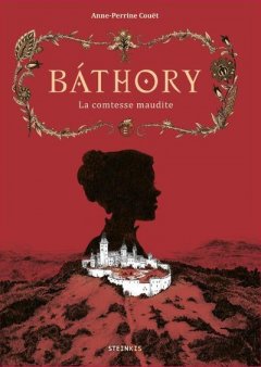Dans ma bulle #176 - Qui était la comtesse Bathory ?