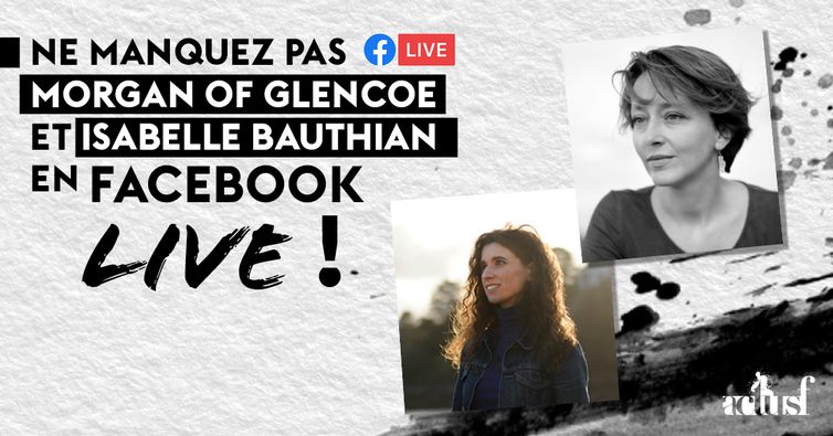 Live avec Isabelle Bauthian et Morgan Of Glencoe