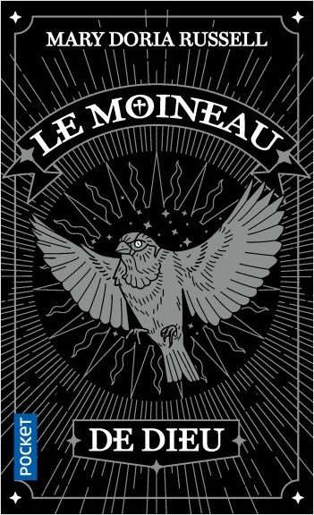 Retour sur Le Moineau de Dieu