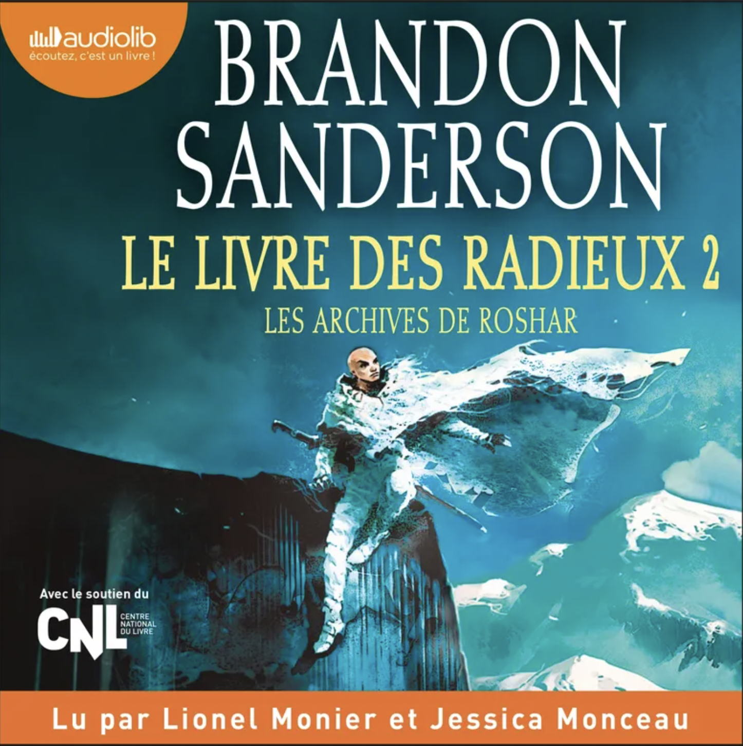 Brandon Sanderson : Les Archives de Roshar sur Audiolib