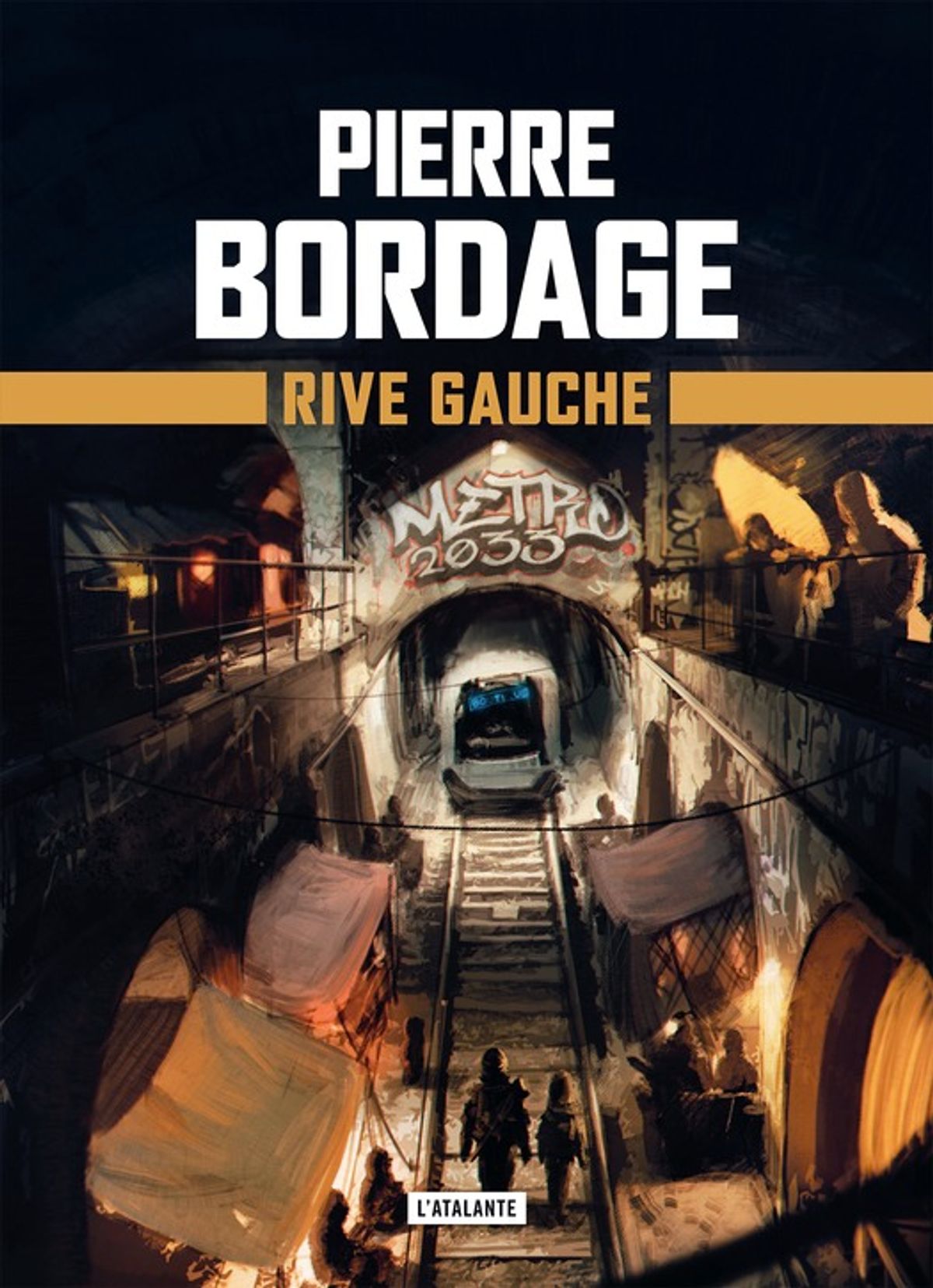 Rive Gauche - Métro Paris 2033 - Les secrets d'écriture de Pierre Bordage