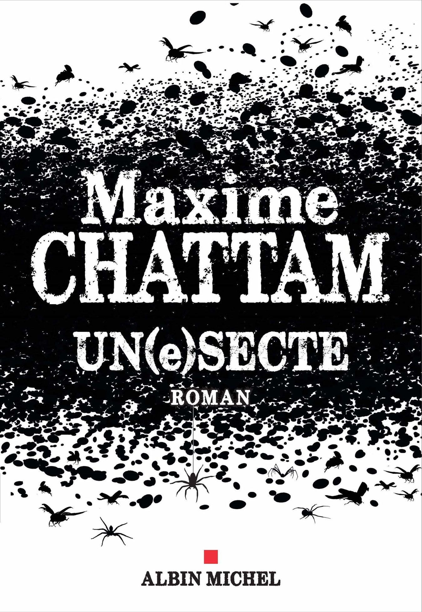 Un(e)secte - De la SF dans le prochain roman de Maxime Chattam ?