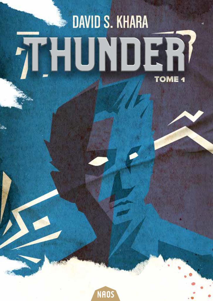 Thunder, le nouveau roman de David S. Khara