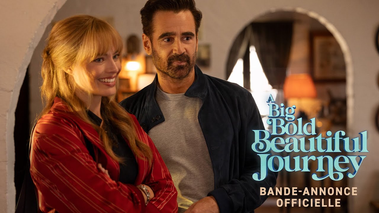 A Big Bold Beautiful Journey : découvrez la bande annonce du nouveau film avec Colin Farrell et Margot Robbie.