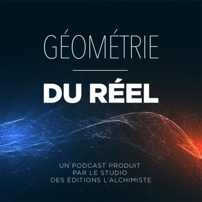 Podcast - Géométrie du réel #9 Uchronie : revisiter l'Histoire pour mieux la comprendre ?