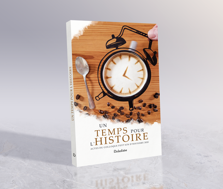 Un temps pour l'Histoire : lancement du crowdfunding