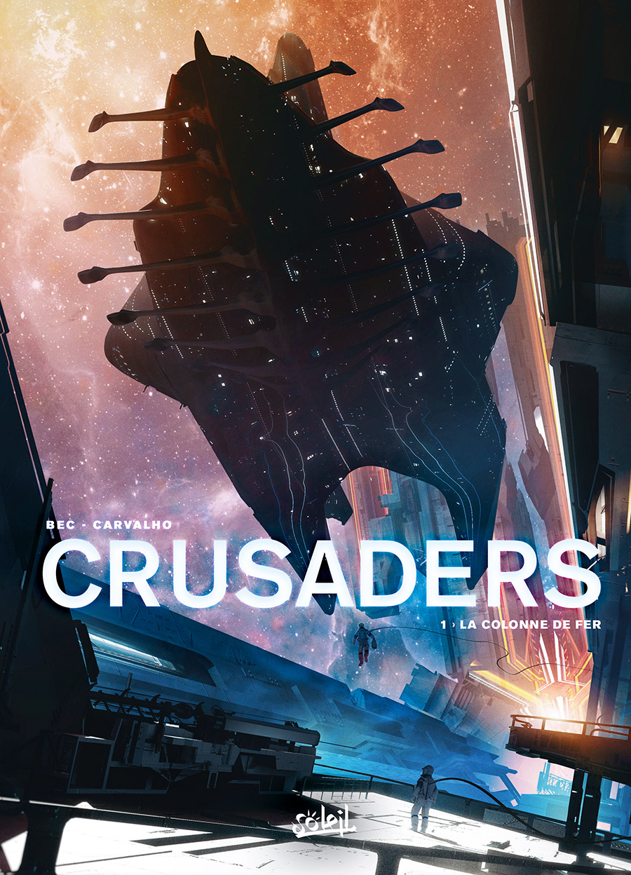 Crusaders  01: la colonne de fer