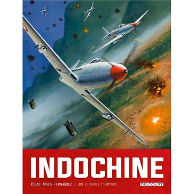 Photo de Jean-Pierre Pécau - Indochine : que le diable t'emporte