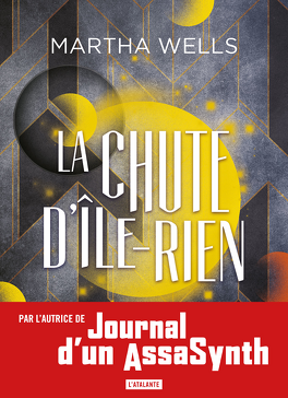 Complexe, touffu et agréable, on a lu le roman de Martha Wells - La Chute d'Île-rien  : Chasseurs de sorciers