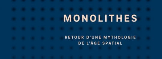 C'est plus que de la SF #144 - Monolithes et science-fiction avec Antonio Dominguez Leiva