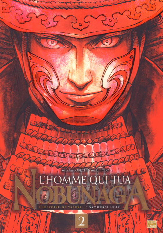 L'Homme qui tua Nobunaga T02