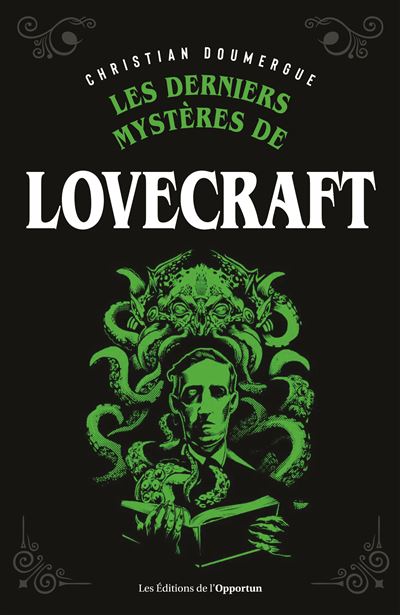 Les Derniers mystères de Lovecraft