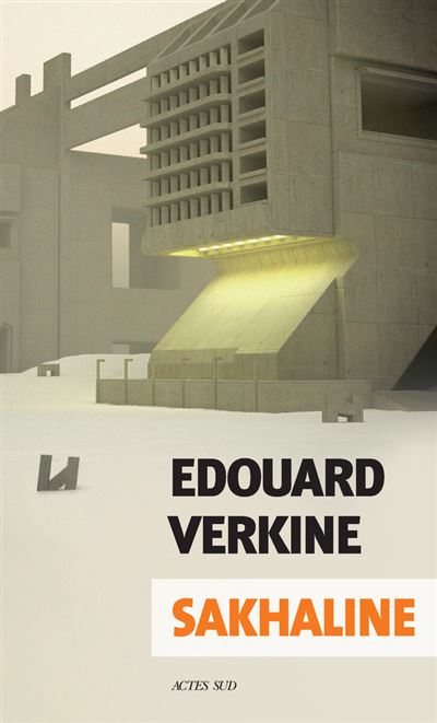 Edouard Verkine - Sakhaline