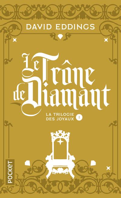 Photo de Retour sur le premier tome de la Trilogie des Joyaux de David Eddings - Le Trône de Diamant
