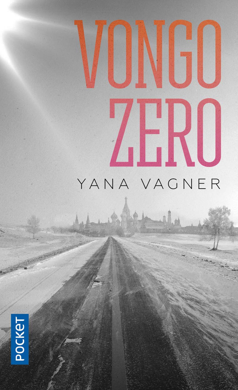 Trois raisons de lire : Vongozero de Yana Vagner