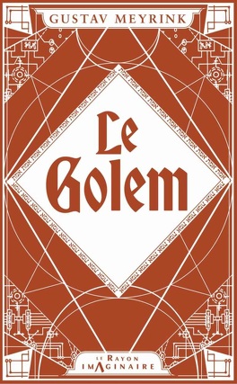 Le Golem de Gustav Meyrink est un roman essentiel pour les littératures de l’imaginaire